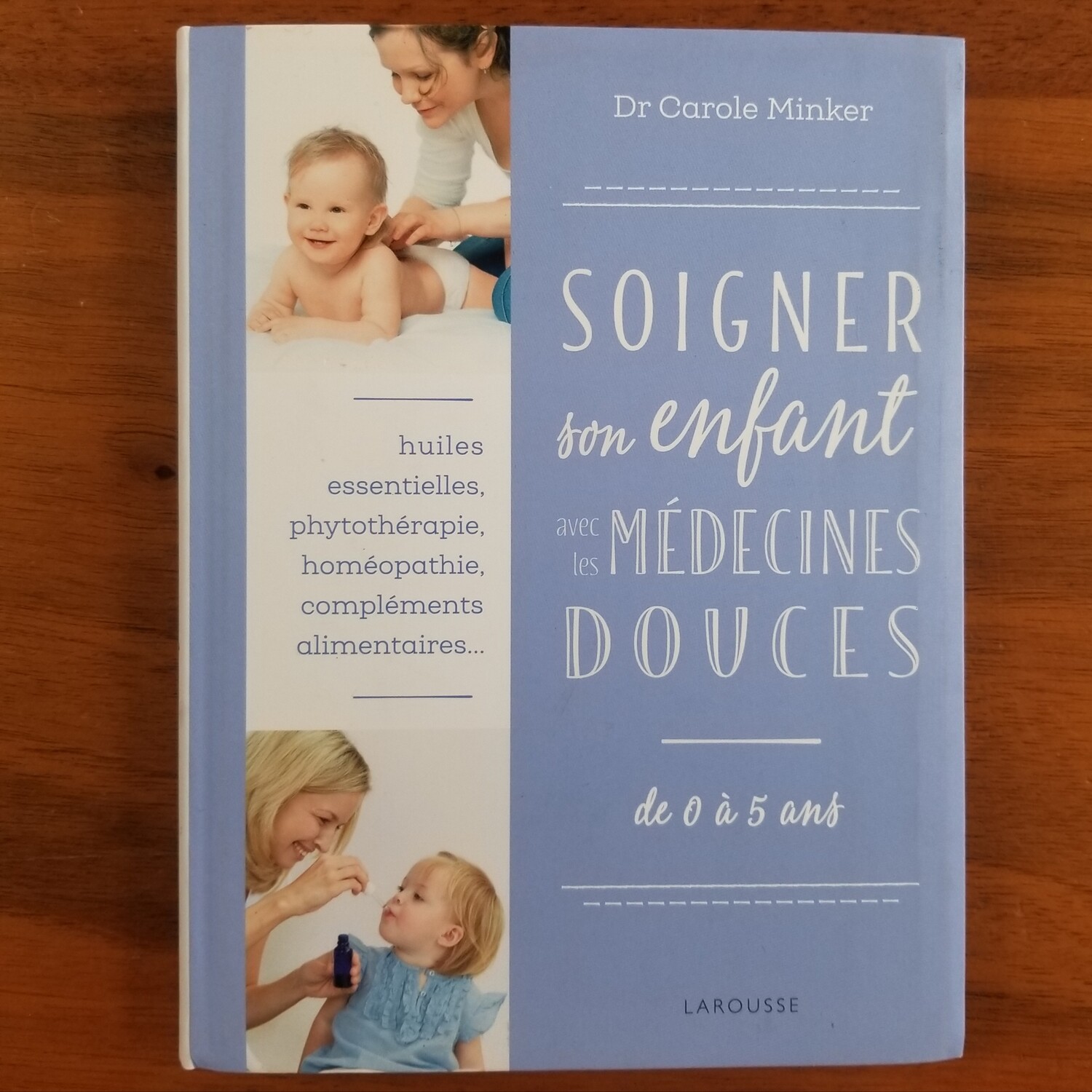 Soigner son enfant pas les médecines douces