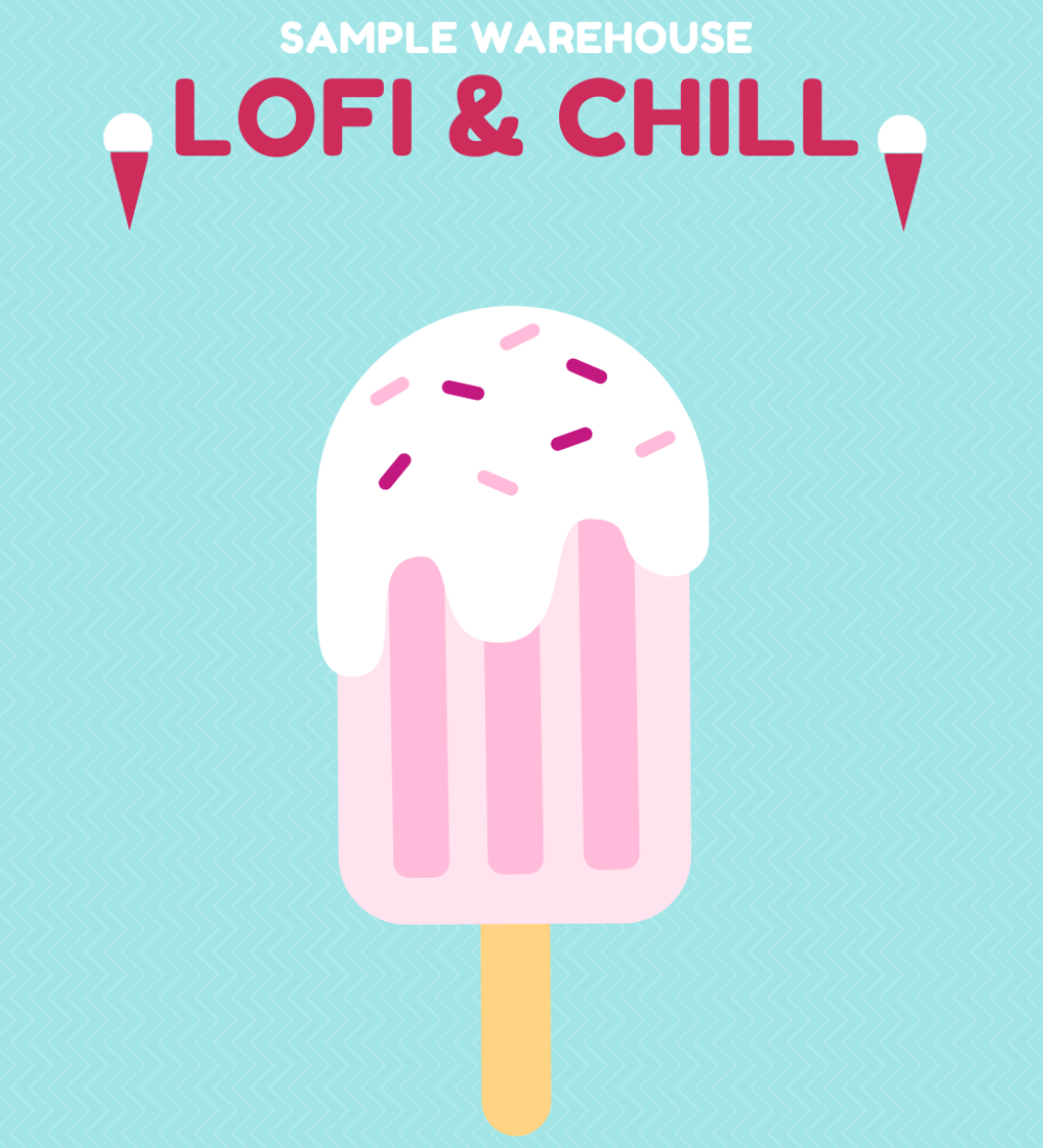 LoFi &amp; Chill - Sample Pack