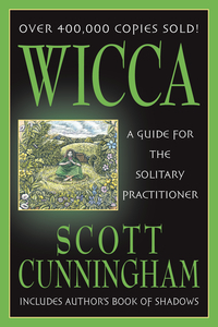 Wicca for the Solitary Practitioner