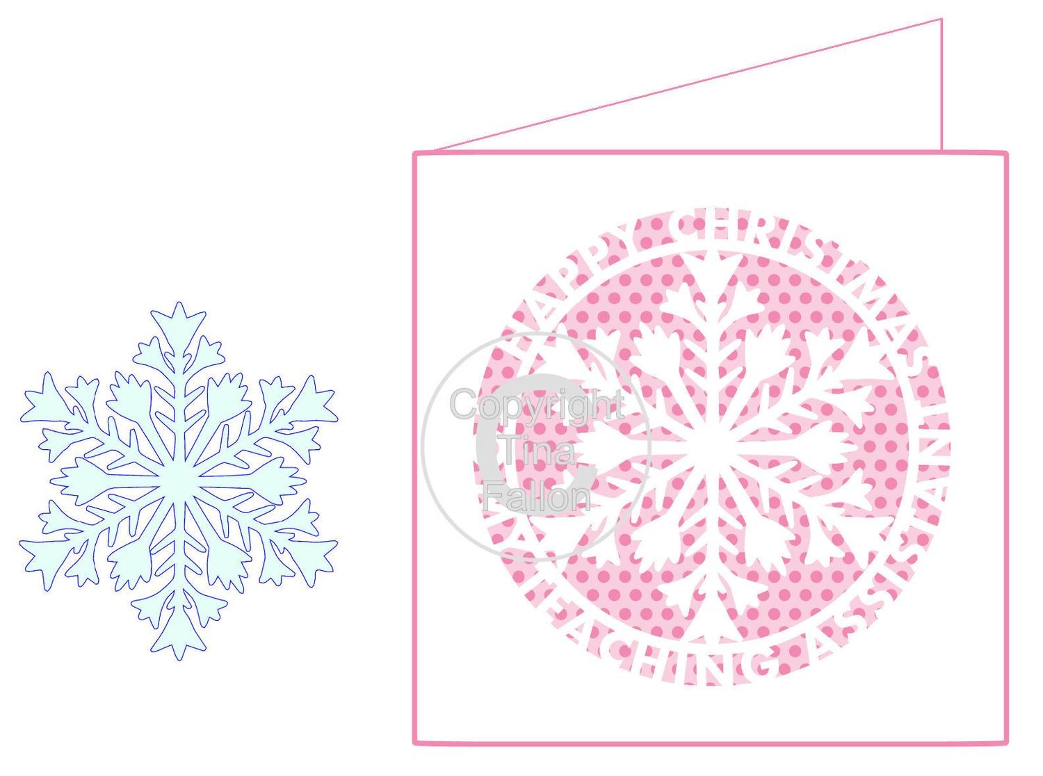 Happy Christmas Teaching Teacher Assistant - CARD TEMPLATE WITH ADDITIONAL SNOWFLAKE FOR 3D