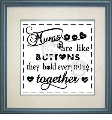 Mums are Like Buttons Design No 2 - commercial use