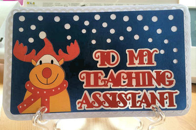 Happy Christmas TEACHING Assistant Card Topper with Rudolph