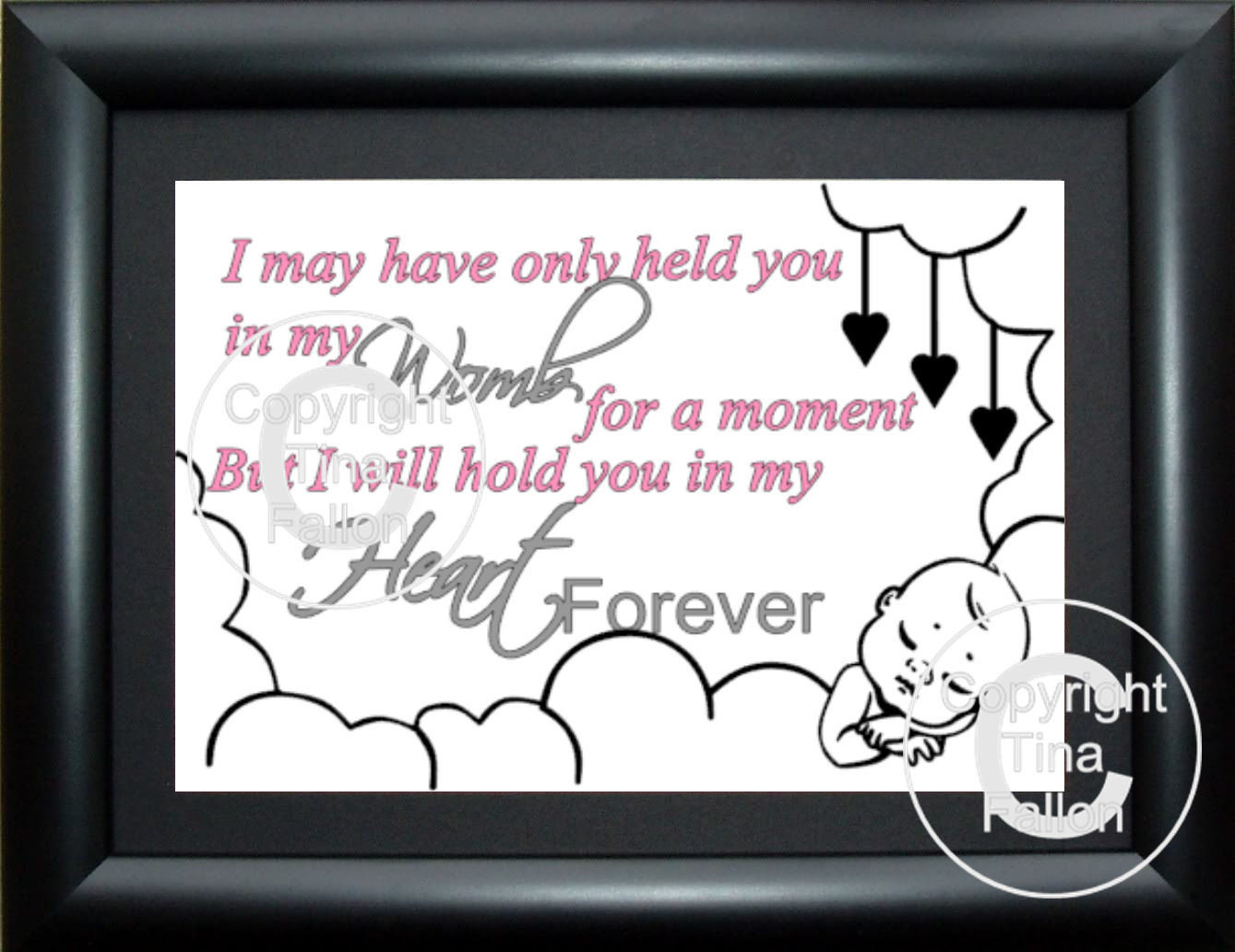 I May Have Only held you in my womb for a moment (for a landscape frame) studio format