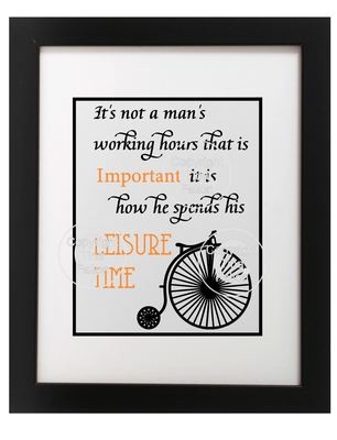 It's Not A Man's Working hours that's important - Quote