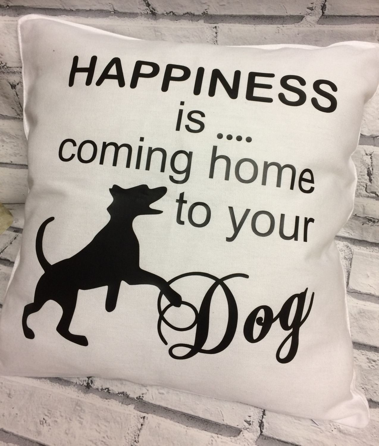 Happiness is coming home to your Dog design 1 - vinyl HTV etc