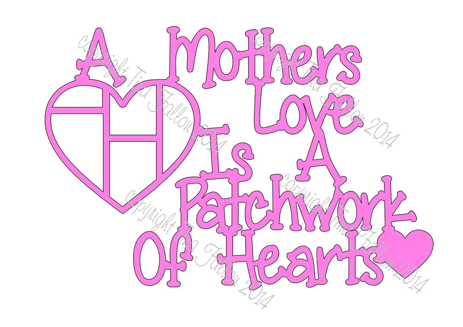 Mothers Love Is A Patchwork of Hearts