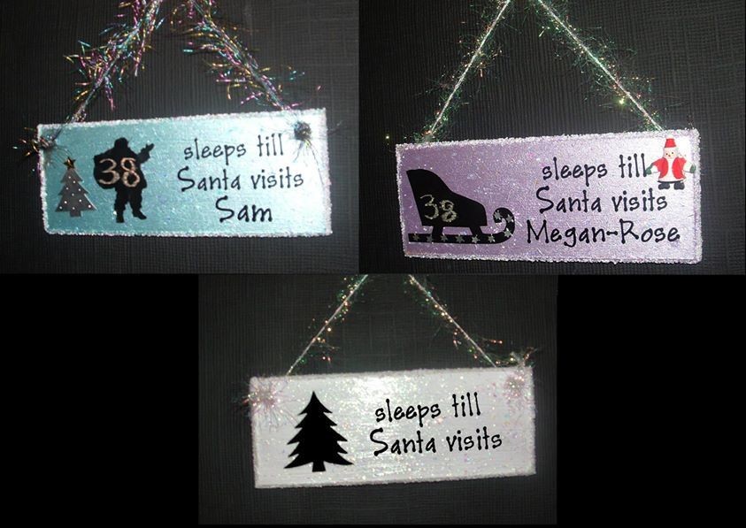 Sleeps Till Santa - great for vinyl wording on plaques.