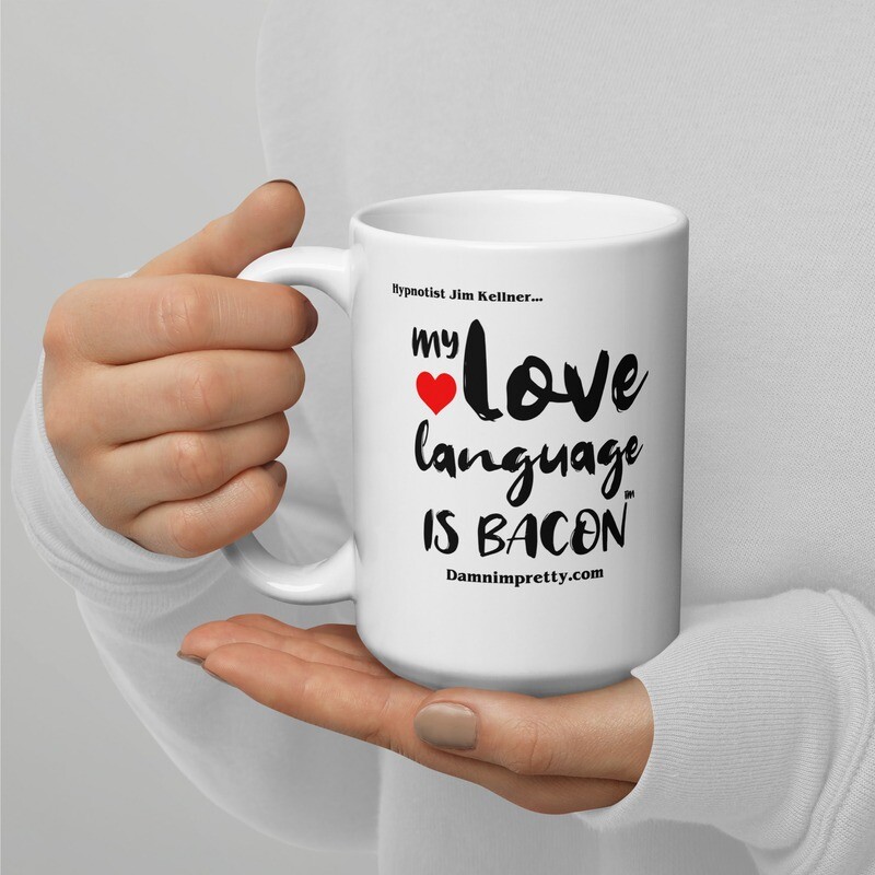 My Love Language is Bacon - White glossy mug