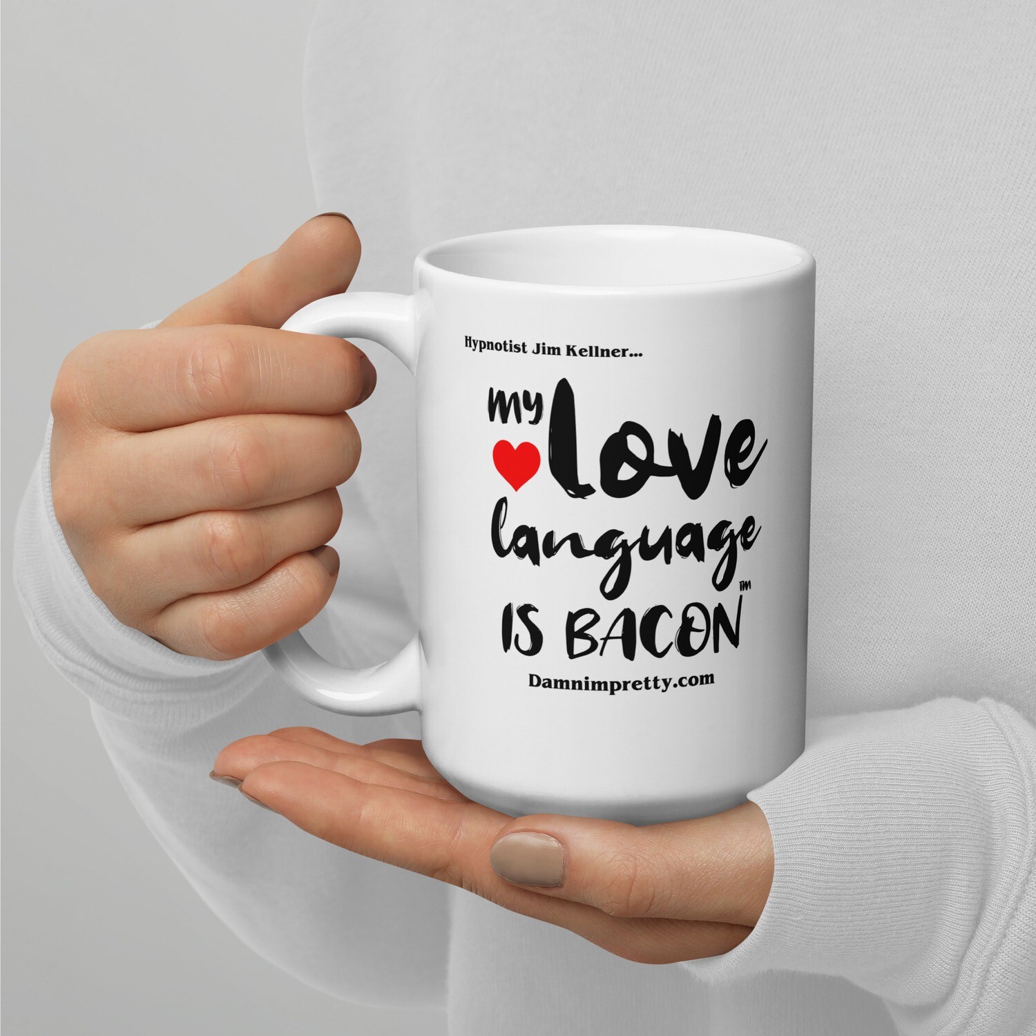 My Love Language is Bacon - White glossy mug