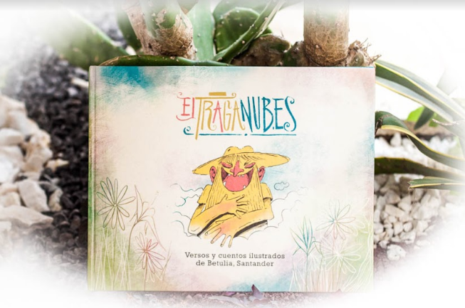 El Traganubes - versos y cuentos ilustrados de Betulia Santander