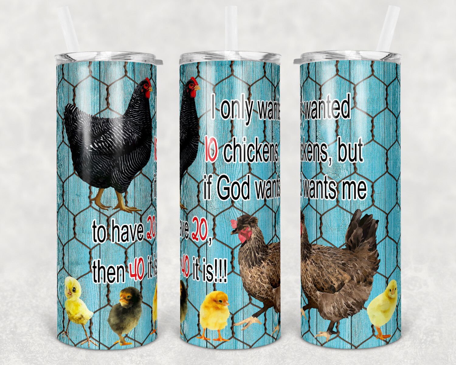 Only Want 10 Chickens - 20oz Stainless Steel Tumbler