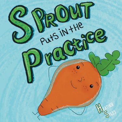 Sprout Puts In The Practice