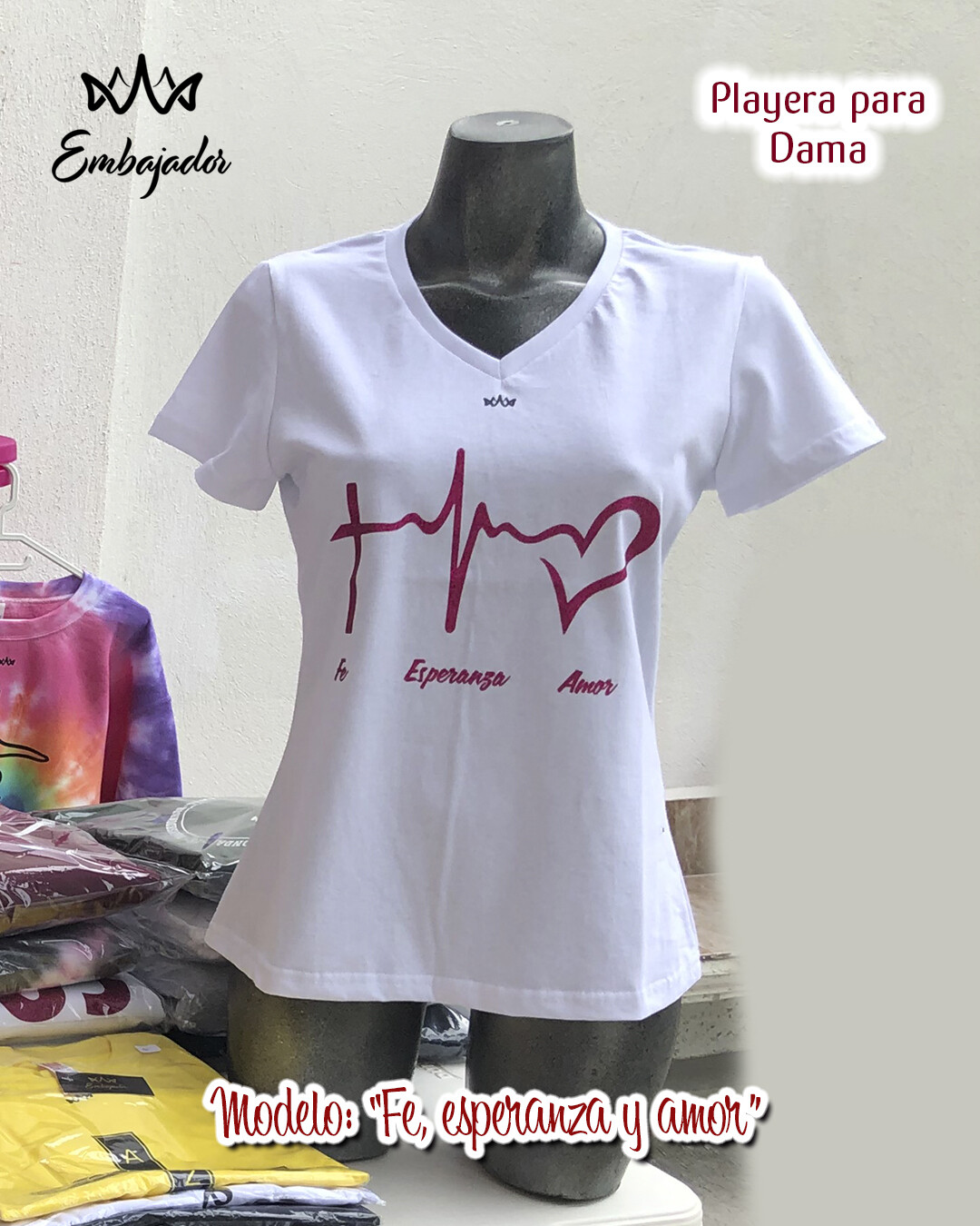 Playera - Fe, esperanza y amor