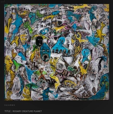 Sujarwo - Rosary creature planet (2021) Sujarwo - Rosary creature planet (2021)