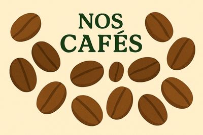 Cafés en grains / Cafés moulus