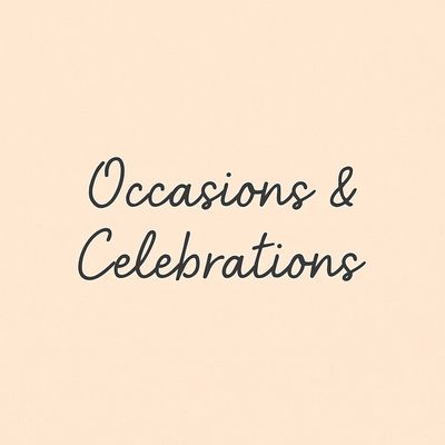 Occasions &amp; Celebrations