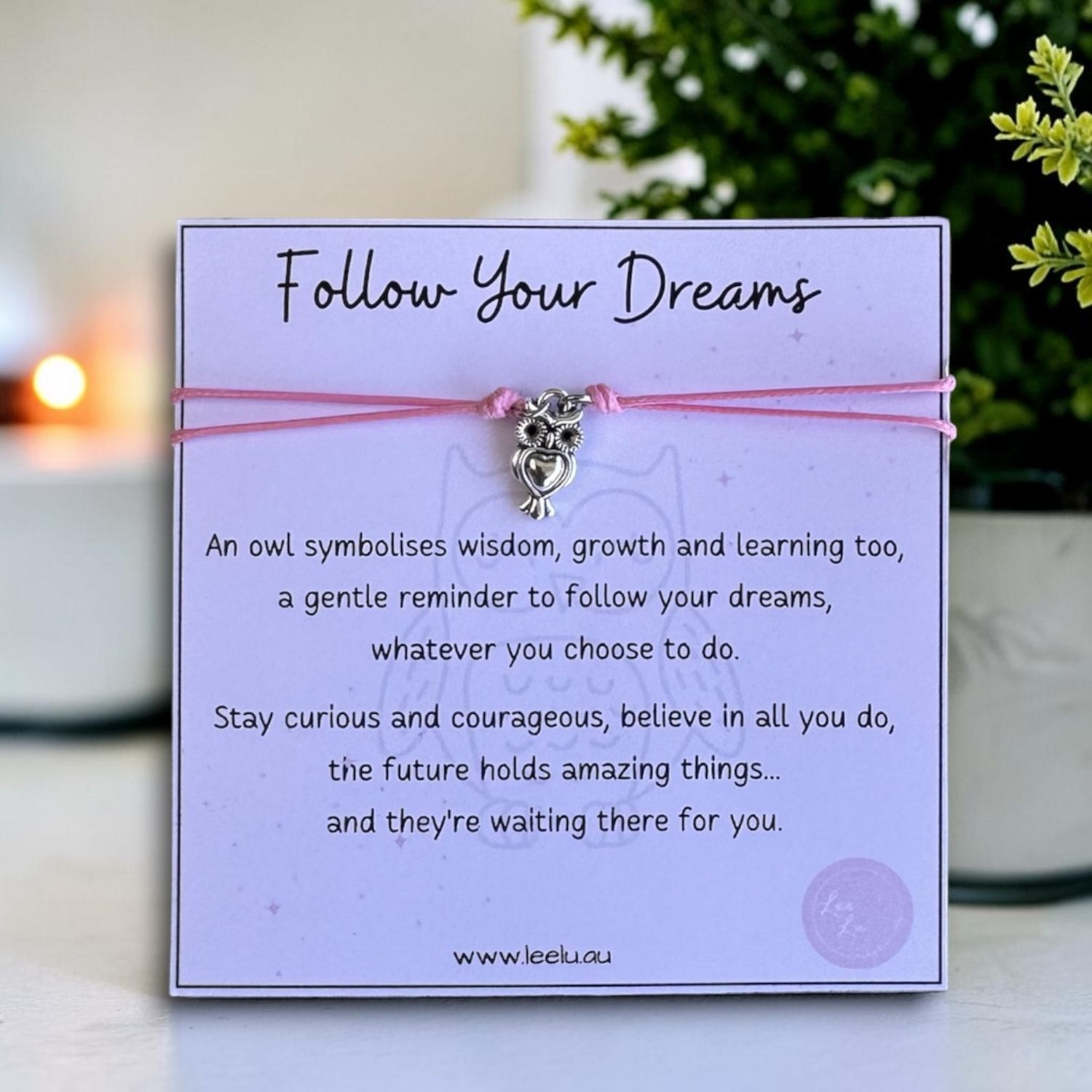 Follow your dreams