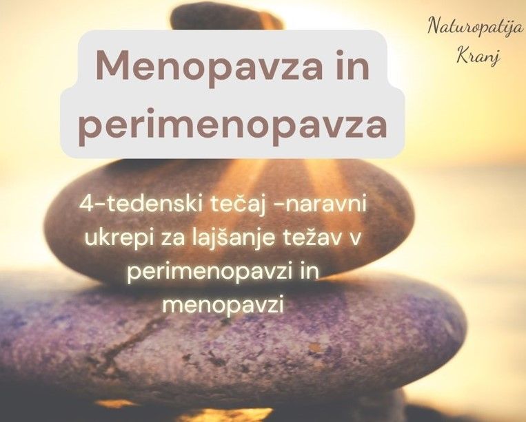 Tečaj: Menopavza in perimenopavza v naturopatiji