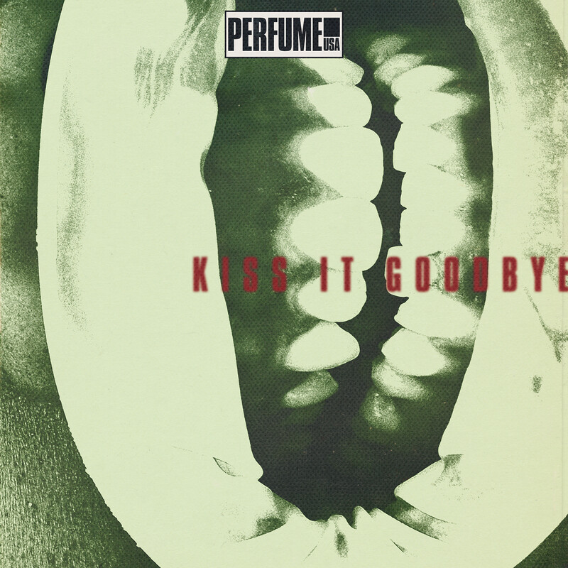 PERFUME USA - KISS IT GOODBYE 7"