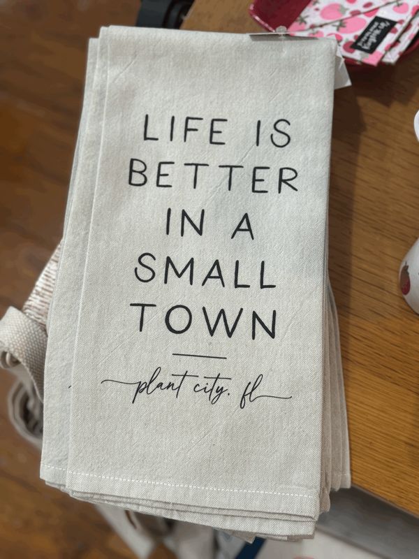 Better In A Small Town Custom Tea Towel