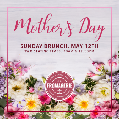 Mothers Day Brunch (10 am -11:30 am Seating)