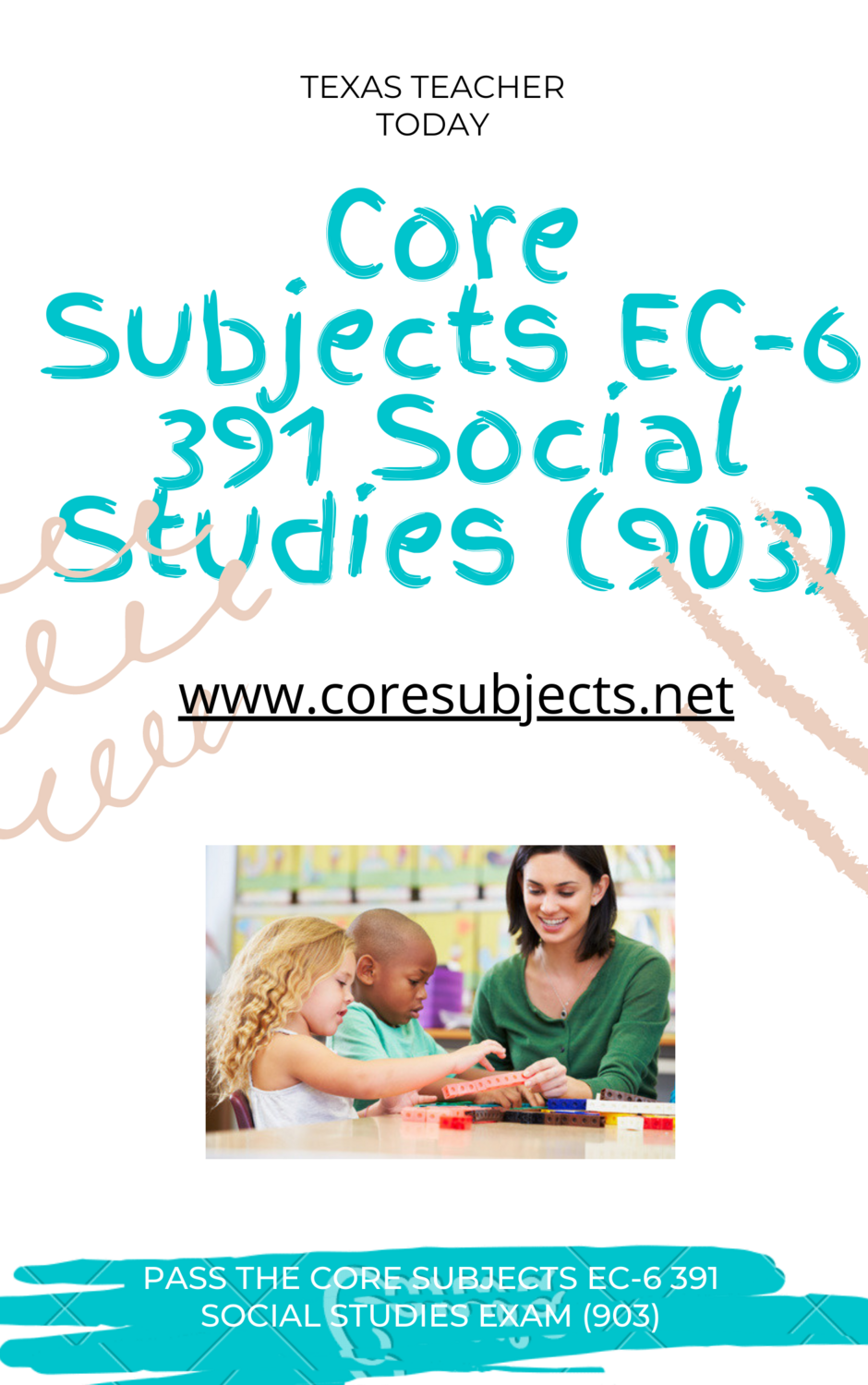 Core Subjects EC-6 391 Social Studies Study Guide 903
