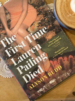 The First Time Lauren Pailing Died
by Alyson Rudd