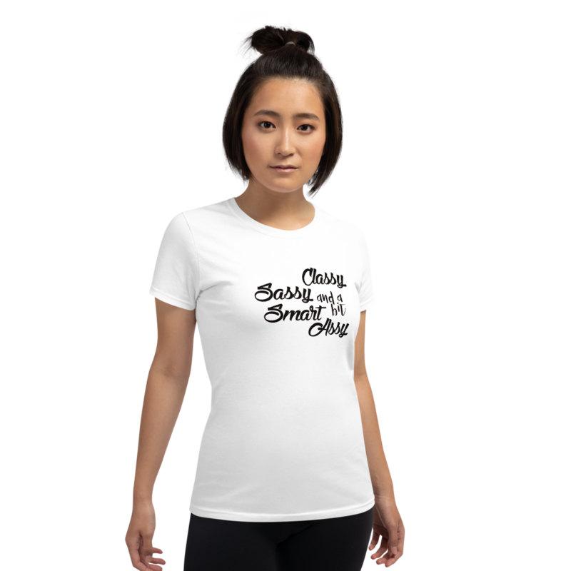 Classy and Sassy Women's T-Shirt