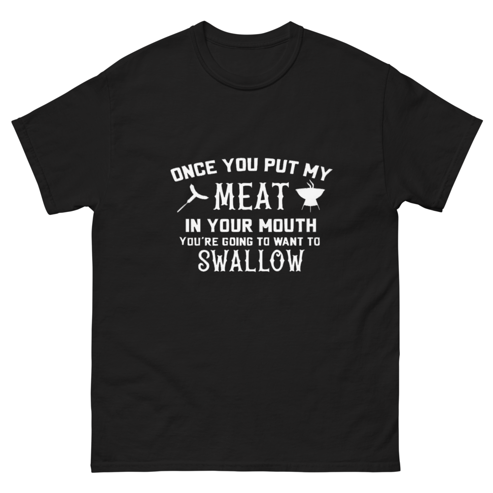 Your Going To Want To Swallow Mens T Shirt