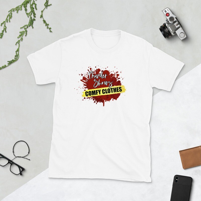 Murder Shows Comfy Clothes T-Shirt