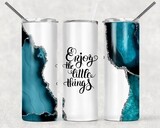 Blue Gold and White Enjoy the Little Things Agate Galaxy Tumbler