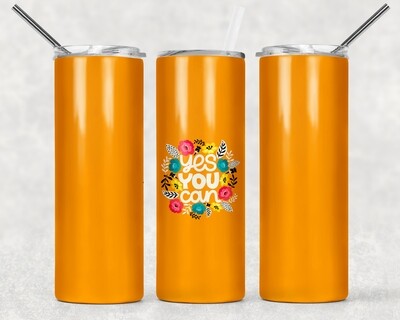 Yes You Can Inspirational Quote Summer Floral Tumbler