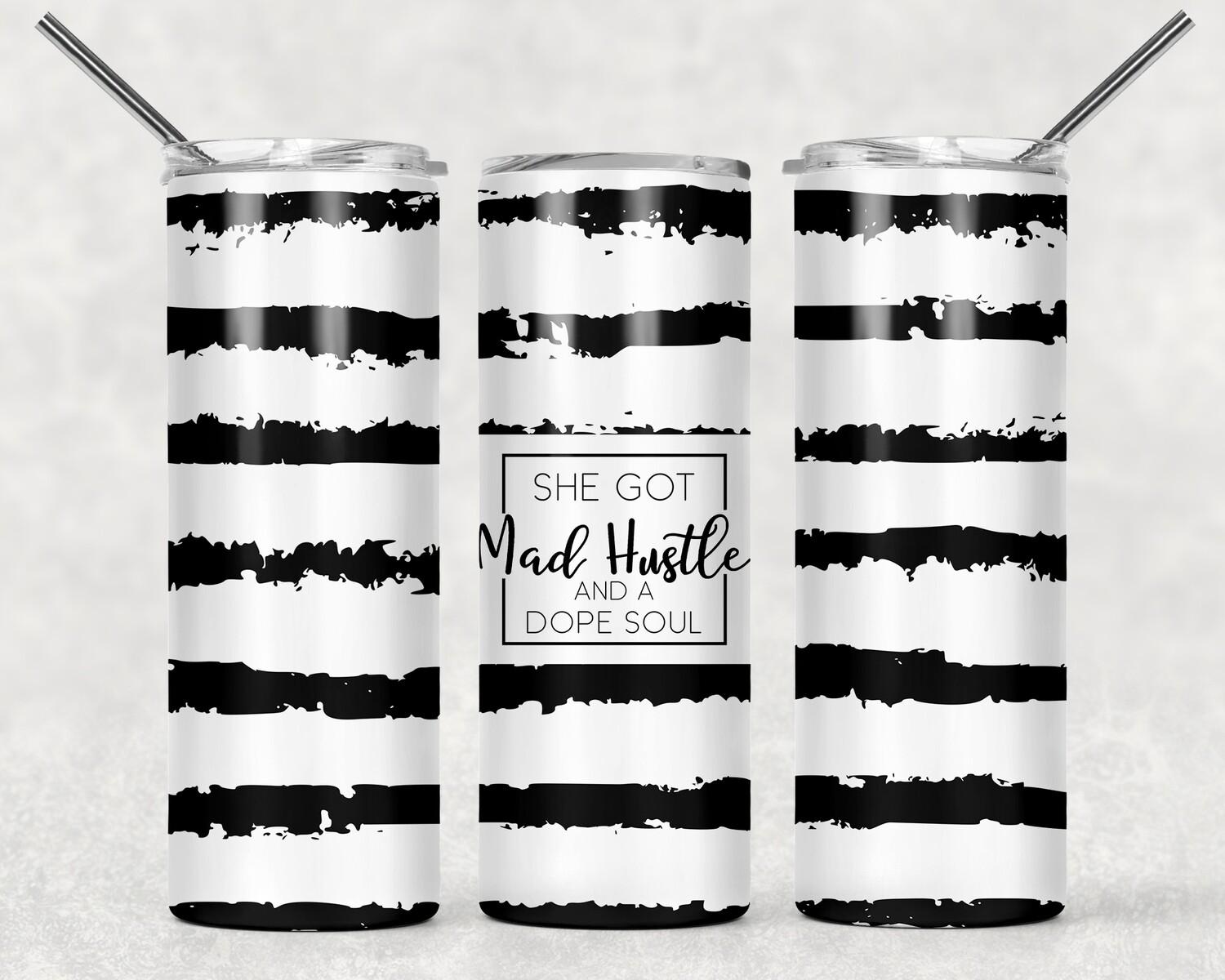 She Got Mad Hustle and a Dope Soul Striped Print Tumbler