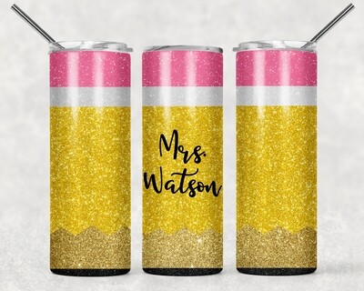 Teacher Glitter Pencil With Your Text Tumbler