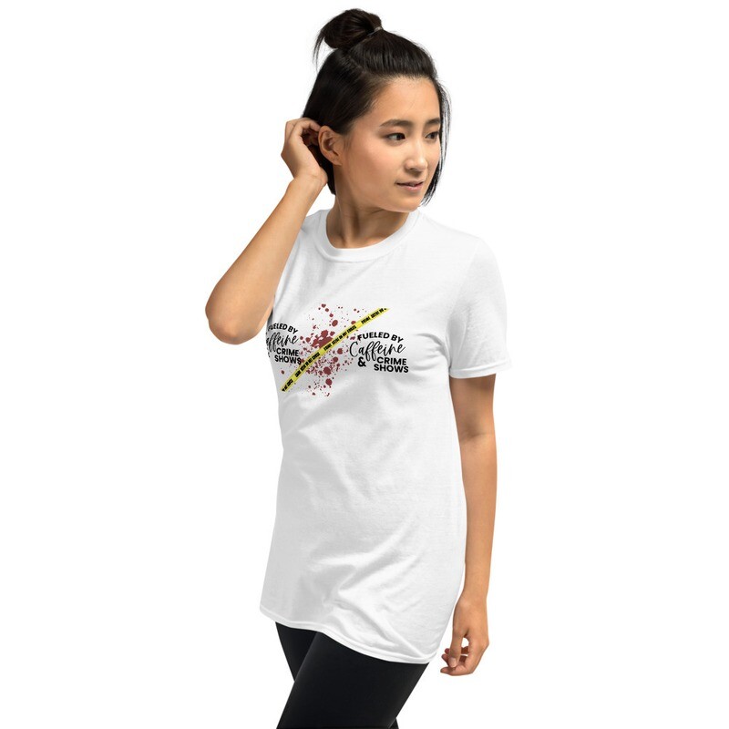Fueled By Caffeine &amp; Crime Shows T-Shirt