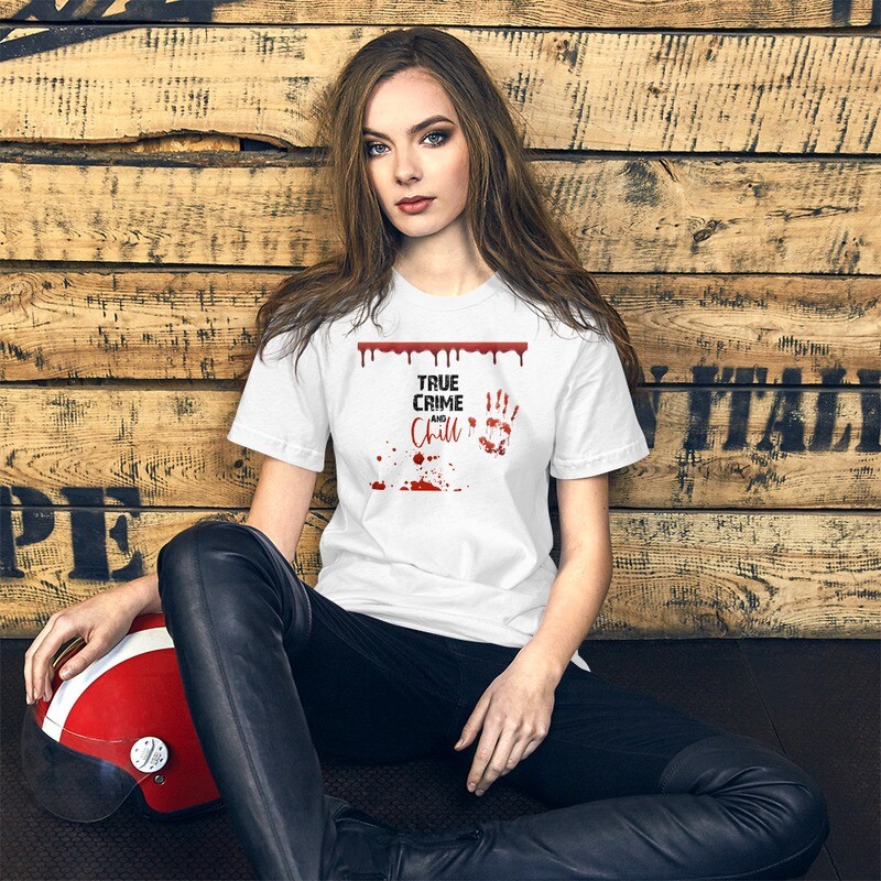 True Crime And Chill T-Shirt