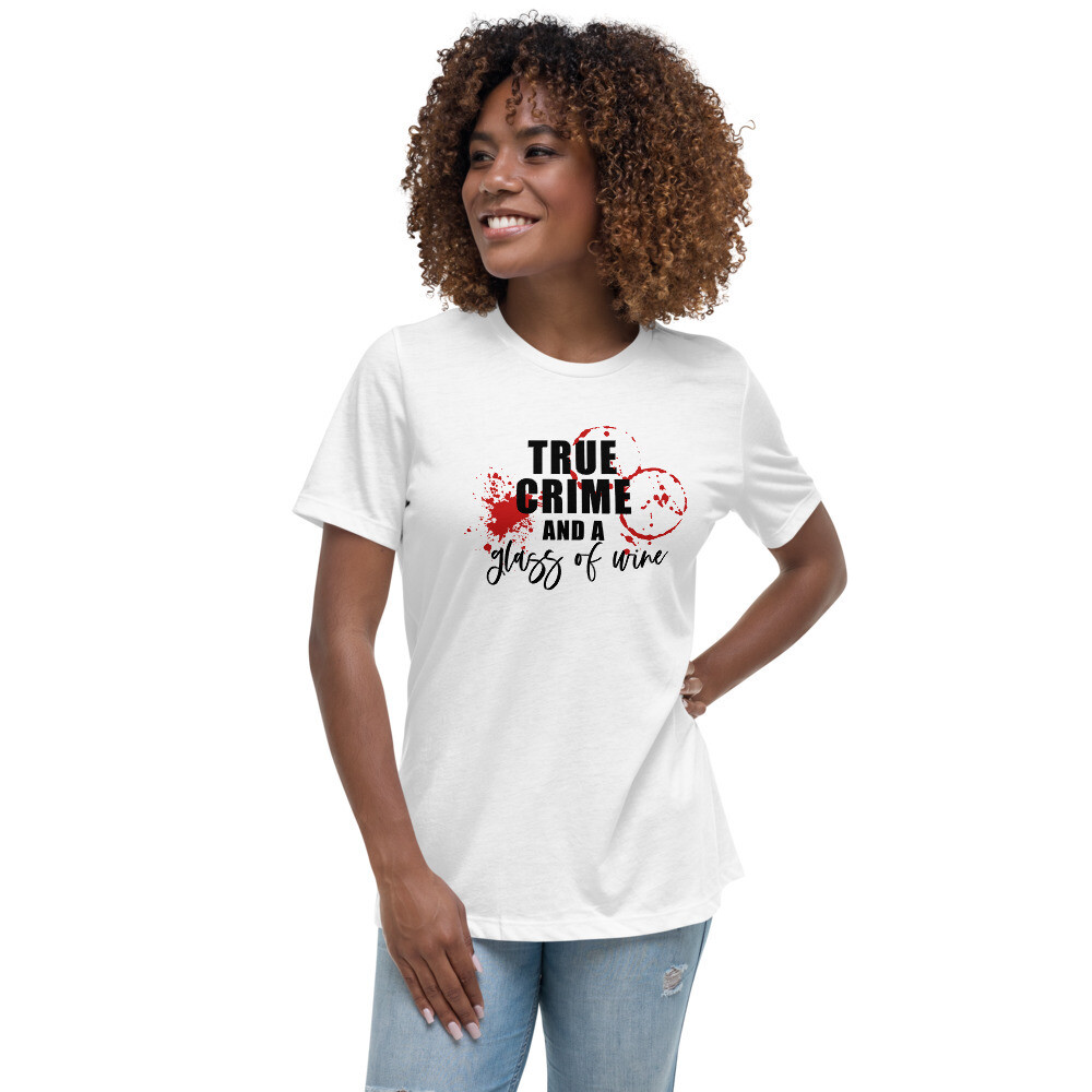 True Crime And A Glass Of Wine T-Shirt