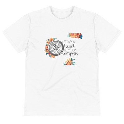 Let Your Heart Be Your Compass T-Shirt