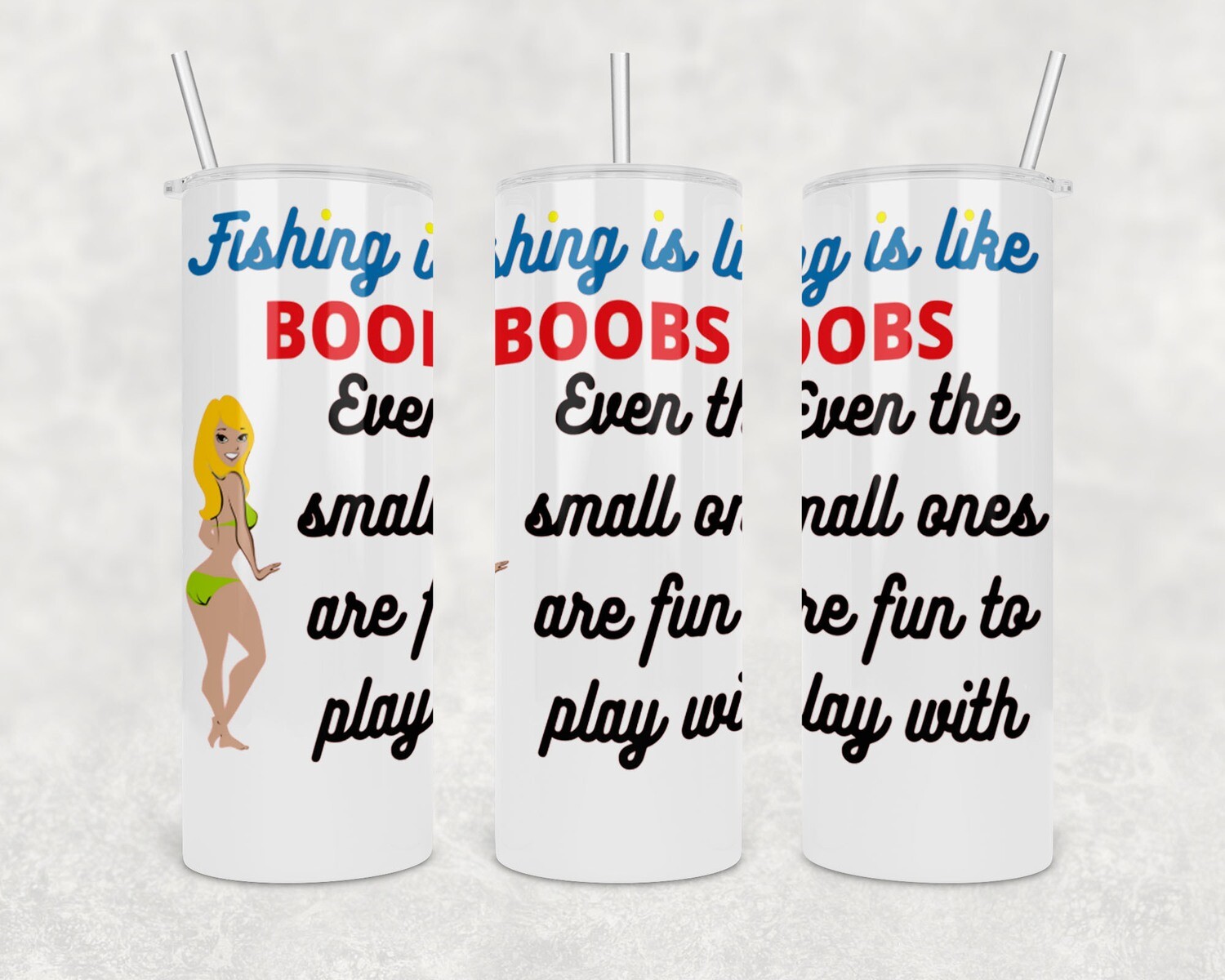 Fishing Is Like Boobs Even The Small Ones Are Fun To Play With Tumbler