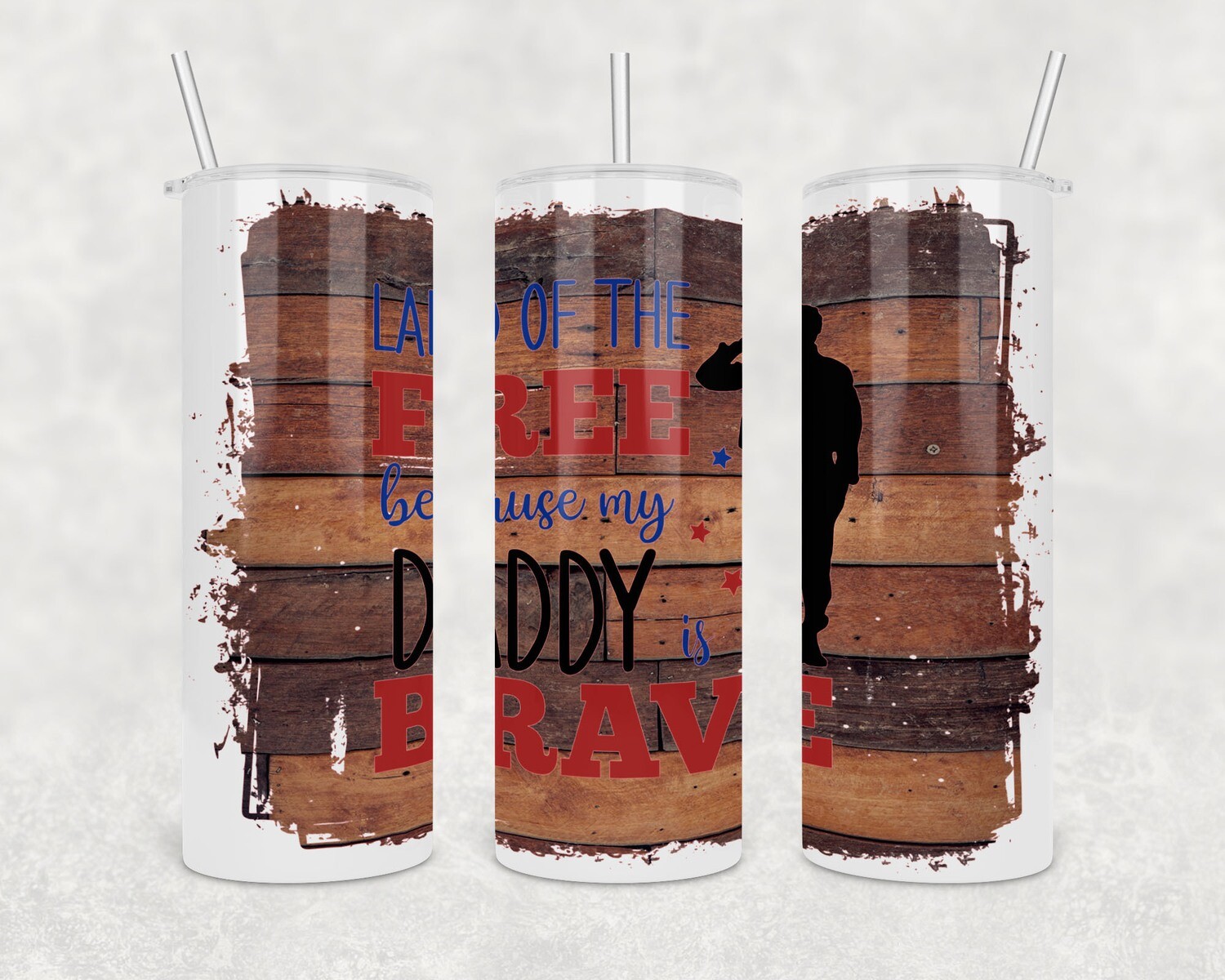 Land Of The Free Because My Daddy Is Brave Tumbler