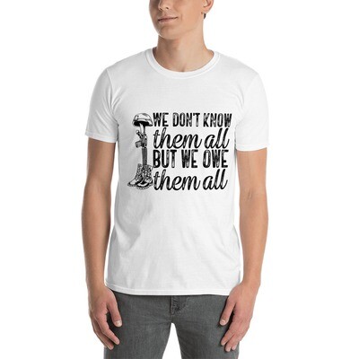 We Don&#39;t Know Them All But We All Them All T-Shirt