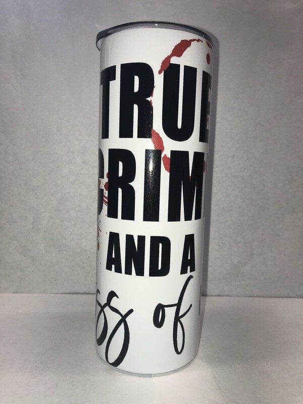 True Crime And A Glass Of Wine Tumbler