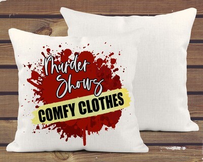 Murder Shows Comfy Clothes Pillow Cover