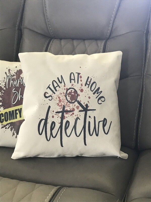 Stay At Home Detective Pillow Cover