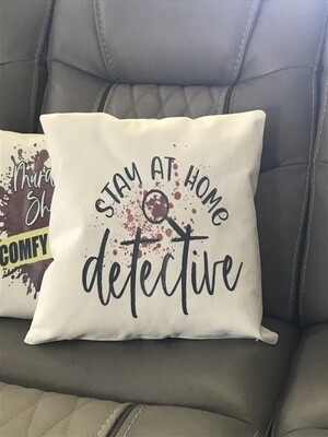 Stay At Home Detective Pillow Cover