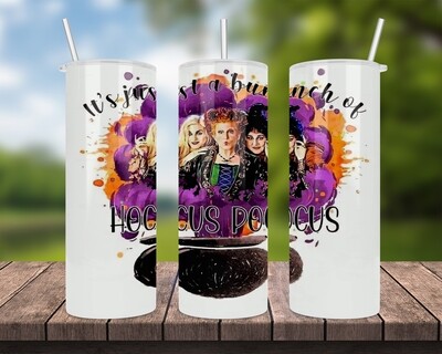 It&#39;s Just A Bunch Of Hocus Pocus Halloween Tumbler
