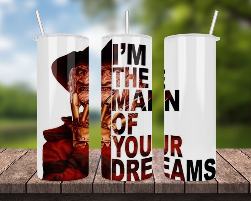 I&#39;m The Man Of Your Dreams Halloween Tumbler