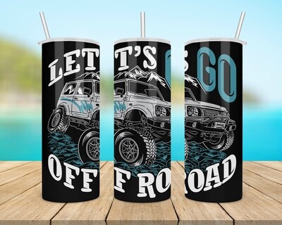 Let&#39;s Go Offroad Tumbler