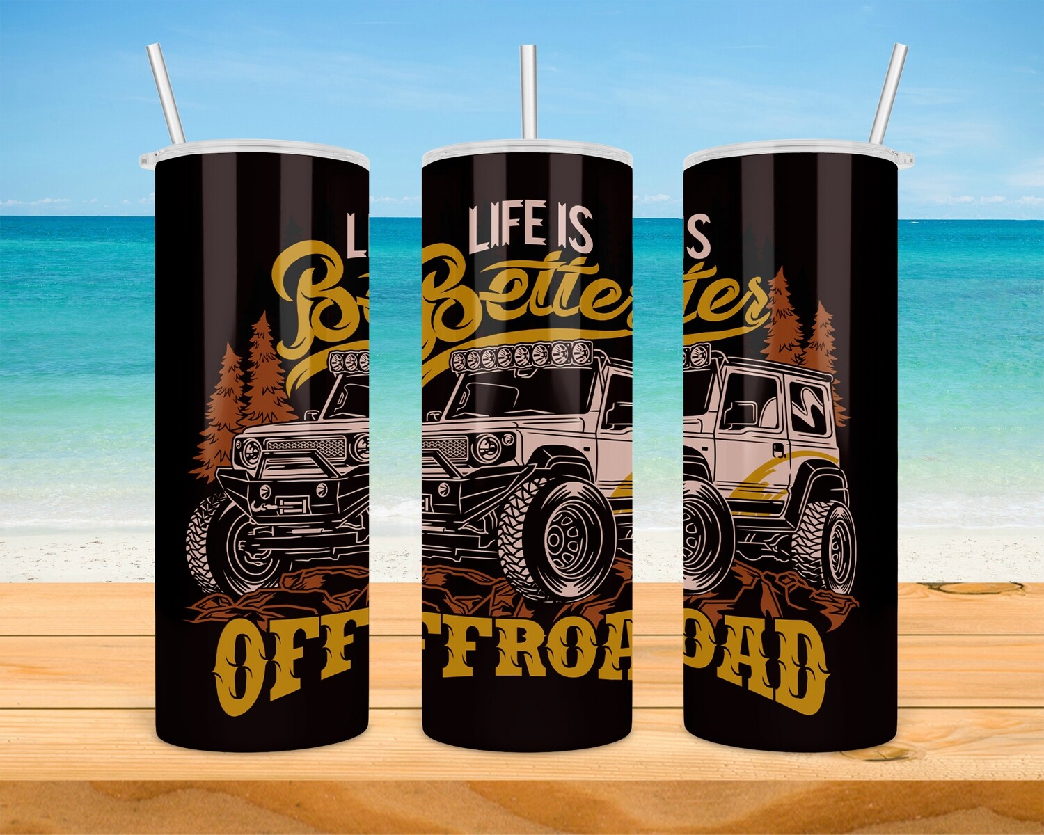 Life Is Better Offroad Tumbler