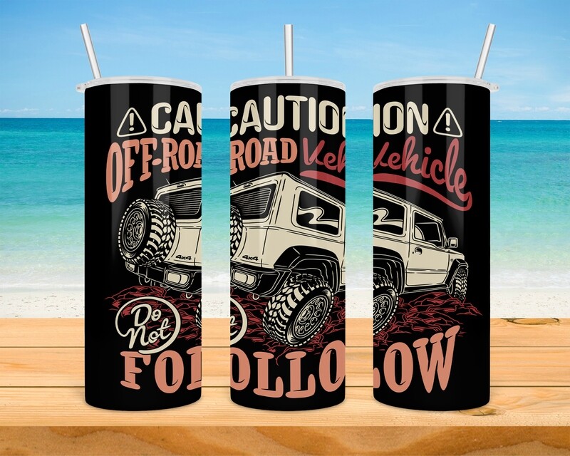 Off-Road Vehicle Do Not Follow Tumbler